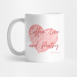 Coffee, Love, and Poetry Mug